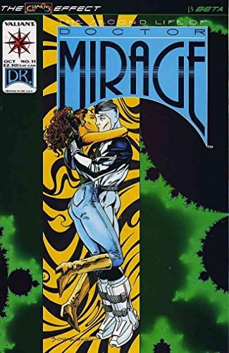 Doktor Mirage'ın ikinci Hayatı, 11 VF ; Yiğit çizgi roman / Kaos Etkisi Beta