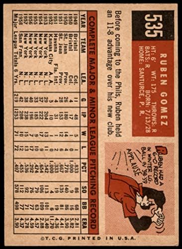1959 Topps 535 Ruben Gomez Philadelphia Phillies (Beyzbol Kartı) ESKİ / MT Phillies