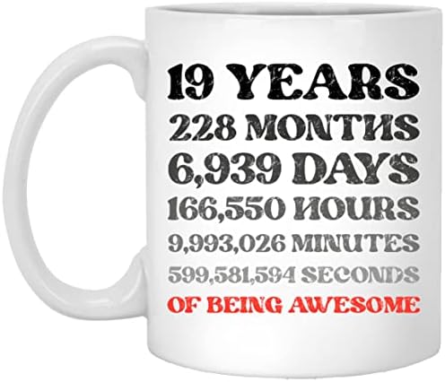 19 On Dokuz Yıl Ay Gün Saat Dakika Saniye Olmak Harika Kahve Kupa, Komik 19th doğum günü hediyesi Gag Erkekler Kadınlar
