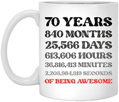 70 Yetmiş Yıl Ay Gün Saat Dakika Saniye Olmak Harika Kahve Kupa, Komik 70th doğum günü hediyesi Gag Erkekler Kadınlar