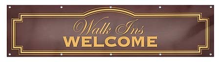 CGSıgnLab / Walk Ins Welcome-Klasik Kahverengi Ağır Hizmet Tipi Dış Mekan Vinil Afiş / 8'x2'