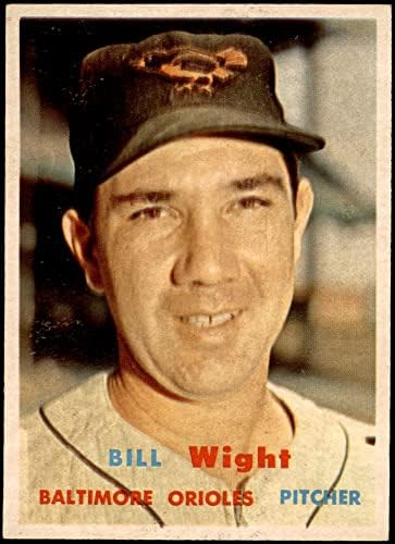 1957 Topps 340 Bill Wight Baltimore Orioles (Beyzbol Kartı) ESKİ / MT + Orioles